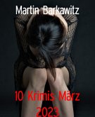 10 Krimis März 2023 (eBook, ePUB)