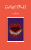 Visuelle Lyrik für Fortgeschrittene (eBook, ePUB)