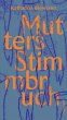 Mutters Stimmbruch (eBook, ePUB) - Bild 1