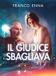 Il giudice sbagliava (eBook, ePUB) - Bild 1
