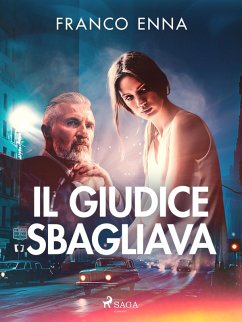 Il giudice sbagliava (eBook, ePUB) - Enna, Franco