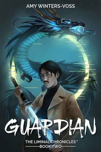 Guardian (The Liminal Chronicles, #2) (eBook, ePUB) Guardian (The Liminal Chronicles, #2) (eBook, ePUB)