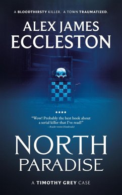 North Paradise: A Timothy Grey Case (eBook, ePUB) - Eccleston, Alex James