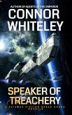 Speaker Of Treachery: A Science Fiction Space Opera Novella (Agents of The Emperor Science Fiction Stories, #14) (eBook, ePUB)
