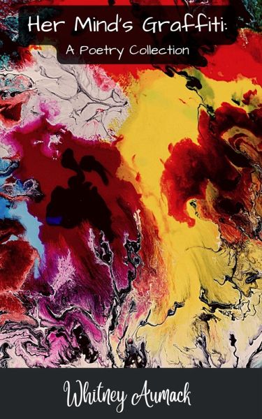 Her Mind's Graffiti (eBook, ePUB)