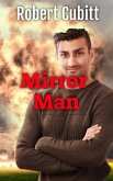 Mirror Man (The Warriors, #2) (eBook, ePUB) Mirror Man (The Warriors, #2) (eBook, ePUB)