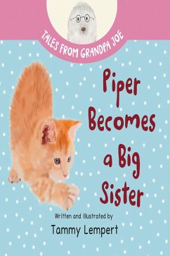 Cover Piper Becomes a Big Sister (Tales From Grandpa Joe, #4) (eBook, ePUB)