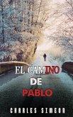 El Camino De Pablo (eBook, ePUB)