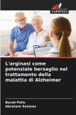 L'arginasi come potenziale bersaglio nel trattamento della malattia di Alzheimer