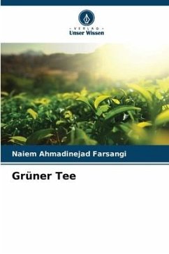 Grüner Tee - Ahmadinejad Farsangi, Naiem