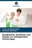 Oxadiazine: Synthese und Studie zur biologischen Vorhersage
