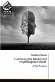 Examining the Mental and Psychological Effects
