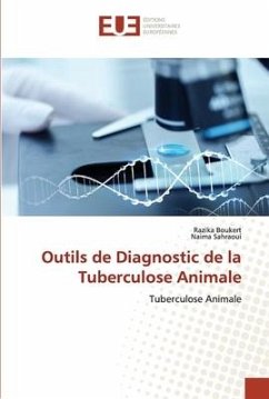 Outils de Diagnostic de la Tuberculose Animale - Boukert, Razika;Sahraoui, Naima