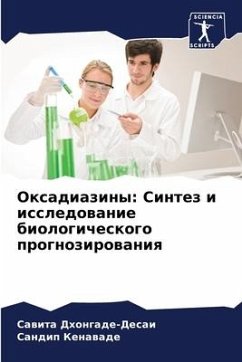 Oxadiaziny: Sintez i issledowanie biologicheskogo prognozirowaniq - Dhongade-Desai, Sawita;Kenawade, Sandip