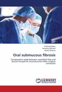 Oral submucous fibrosis - Basu, Prarthana;Bhutani, Himanshu;Sharma, Ashish