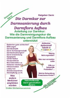 Darmsanierung durch Darmflora Aufbau: Tipps und Anleitung zur Darmkur der Alternativmedizin bei schwerer Krankheit - Kiefer, Holger