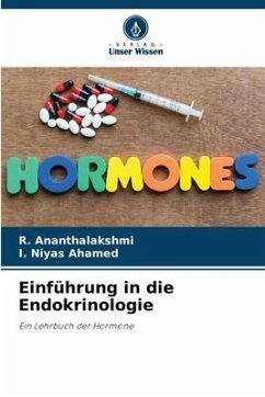 Einführung in die Endokrinologie - Ananthalakshmi, R.;Ahamed, I. Niyas