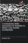 L'evoluzione delle narrazioni di malattia in Italia e nel mondo occidentale