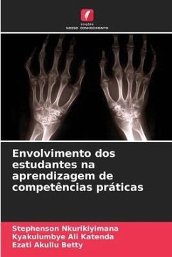 Envolvimento dos estudantes na aprendizagem de competências práticas - Nkurikiyimana, Stephenson;Ali Katenda, Kyakulumbye;Betty, Ezati Akullu