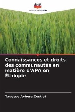 Connaissances et droits des communautés en matière d'APA en Éthiopie - Aybera Zostiet, Tadesse