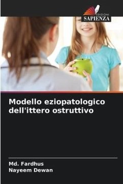 Modello eziopatologico dell'ittero ostruttivo - Fardhus, Md.;Dewan, Nayeem