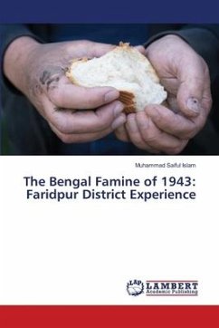 The Bengal Famine of 1943: Faridpur District Experience - Saiful Islam, Muhammad