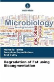 Degradation of Fat using Bioaugmentation