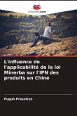 L'influence de l'applicabilité de la loi Minerba sur l'IPN des produits en Chine