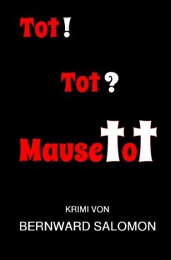 Tot! Tot? Mausetot - Salomon, Bernward