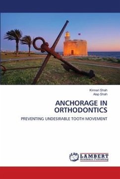 ANCHORAGE IN ORTHODONTICS - Shah, Kinnari;Shah, Alap