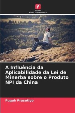 A Influência da Aplicabilidade da Lei de Minerba sobre o Produto NPI da China - Prasetiyo, Puguh