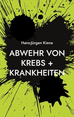 Abwehr von Krebs + Krankheiten