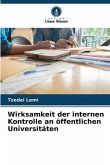 Wirksamkeit der internen Kontrolle an öffentlichen Universitäten