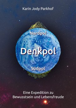 Nordpol, Südpol, Denkpol - Parkhof, Karin Jody