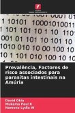 Prevalência, Factores de risco associados para parasitas intestinais na Amúria
