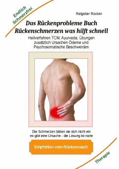 Das Rückenprobleme Buch ¿ Rückenschmerzen was hilft schnell? - Kiefer, Holger