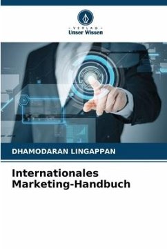 Internationales Marketing-Handbuch - Lingappan, Dhamodaran