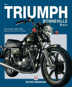 The Triumph Bonneville Bible - Henshaw, Peter