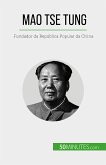 Mao Tse Tung (eBook, ePUB)