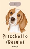 Bracchetto (Beagle) (eBook, ePUB)