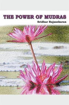 The Power Of Mudras - Rajasekaran, Sridhar