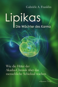 Lipikas - Die Wächter des Karma - Franklin, Gabrièle A.