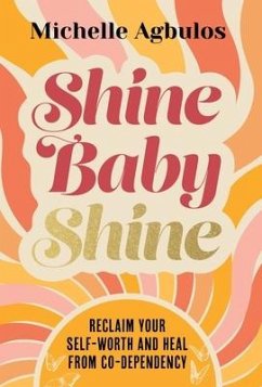 Shine Baby Shine - Agbulos, Michelle