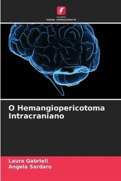 O Hemangiopericotoma Intracraniano - Gabrieli, Laura;Sardaro, Angela