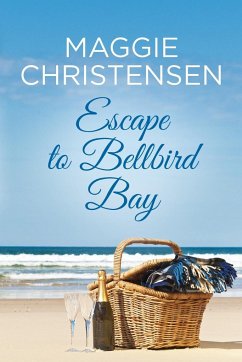 Escape to Bellbird Bay - Christensen, Maggie