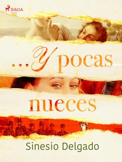 ... Y pocas nueces (eBook, ePUB) - Delgado, Sinesio