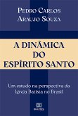 A Dinâmica do Espírito Santo (eBook, ePUB)
