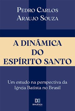 Cover A Dinâmica do Espírito Santo (eBook, ePUB)