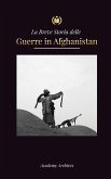 La Breve Storia delle Guerre in Afghanistan (1970-1991)