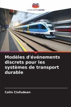 Modèles d'événements discrets pour les systèmes de transport durable - Ciufudean, Calin